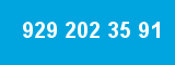 929 202 35 91